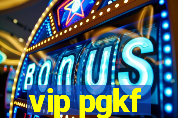 vip pgkf